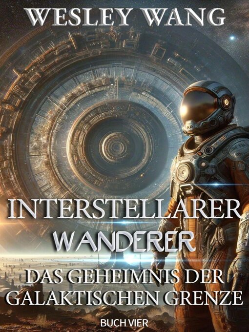 Title details for Interstellarer Wanderer by Wesley Wang - Available